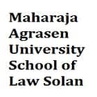 Maharaja Agrasen University School of Law, Solan